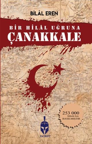 Bir Hilal Uğruna Çanakkale