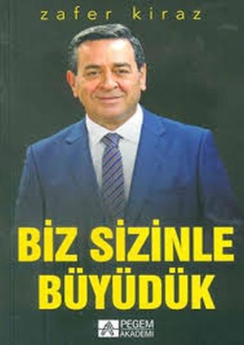 Biz Sizinle Büyüdük