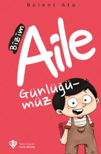 Bizim Aile Günlüğümüz