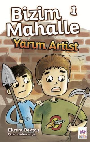 Bizim Mahalle 1 - Yarım Artist