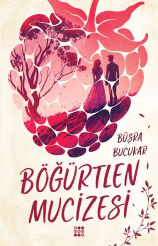 Böğürtlen Mucizesi