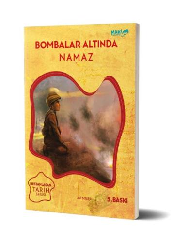 Bombalar Altında Namaz