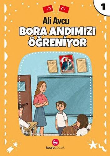 Bora Andımızı Öğreniyor