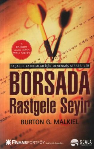 Borsada Rastgele Seyir Başarılı Yatırımlar İçin Denenmiş Stratejiler