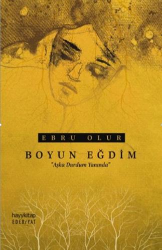 Boyun Eğdim