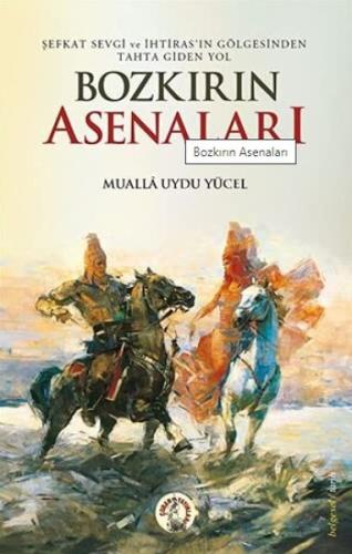 Bozkırın Asenaları