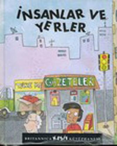 Britannica Keşif Kütüphanesi - İnsanlar ve Yerler