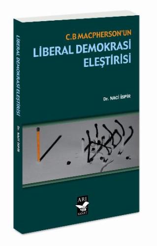 C. B. Macpherson'un Liberal Demokrasi Eleştirisi