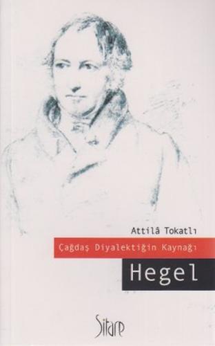 Çağdaş Diyalektiğin Kaynağı Hegel