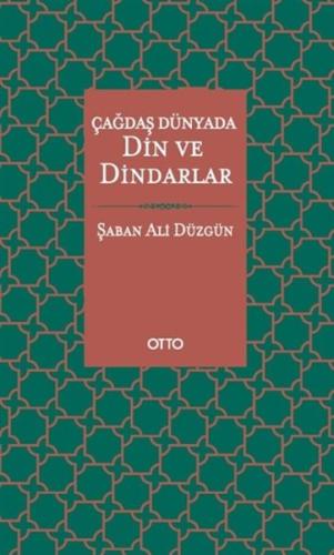 Çağdaş Dünyada Din ve Dindarlar