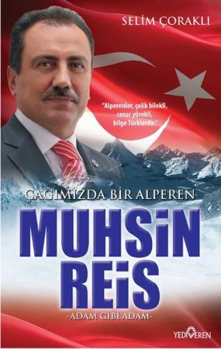 Çağımızda Bir Alperen Muhsin Reis - Adam Gibi Adam