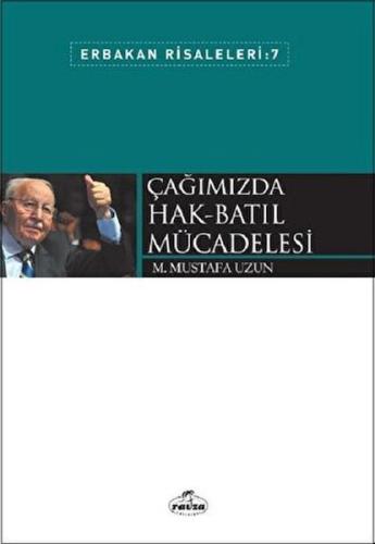 Çağımızda Hak Batıl Mücadelesi