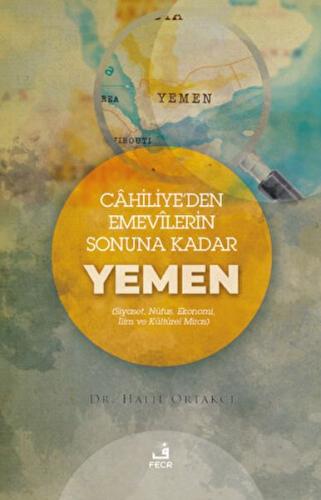 Cahiliye'den Emevilerin Sonuna Kadar Yemen