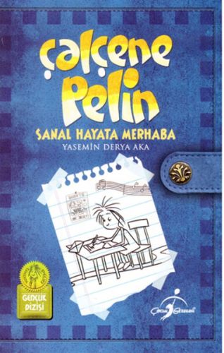 Çalçene Pelin - Sanal Hayata Merhaba