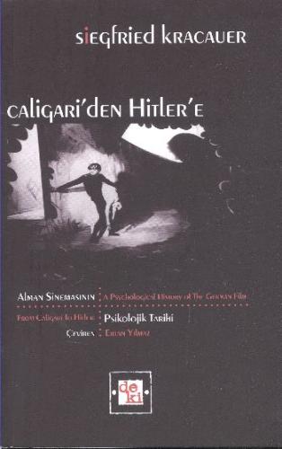 Caligari'den Hitler'e: Alman Sinemasının Psikolojik Tarihi