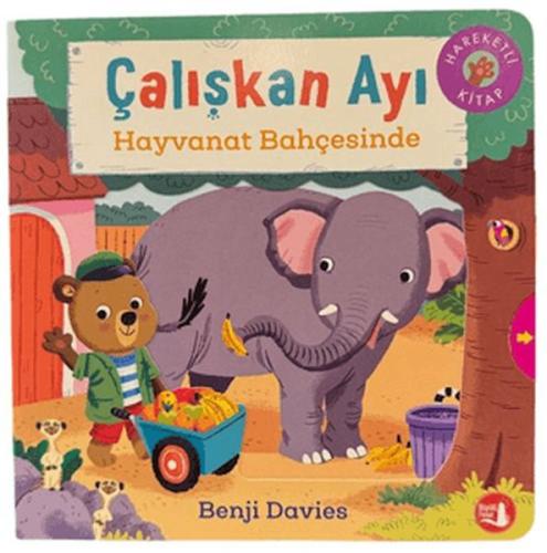 Çalışkan Ayı Hayvanat Bahçesinde - Hareketli Kitap