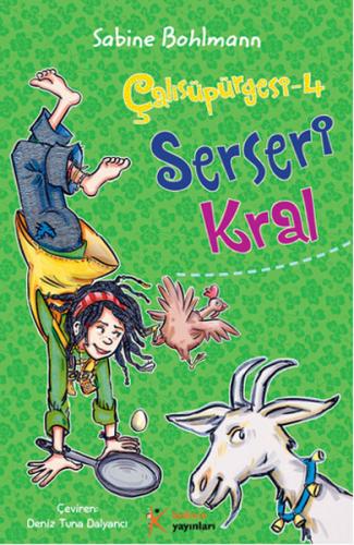 Çalısüpürgesi 4 - Serseri Kral