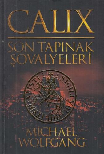 Calıx Son Tapınak Şovalyeleri