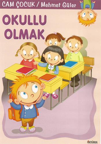 Cam Çocuk Okullu Olmak - 10 Kitap Takım