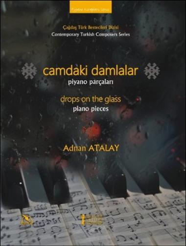 Camdaki Damlalar Piyano Parçaları