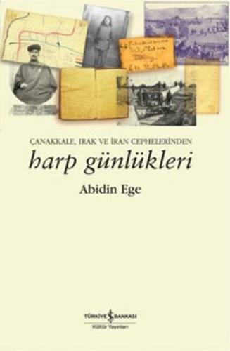 Çanakkale, Irak ve İran Cephelerinden Harp Günlükleri