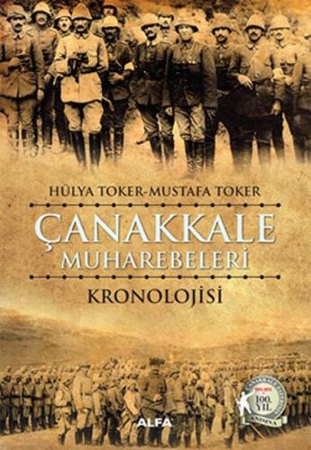 Çanakkale Muharebelerinin Kronolojik Tarihi