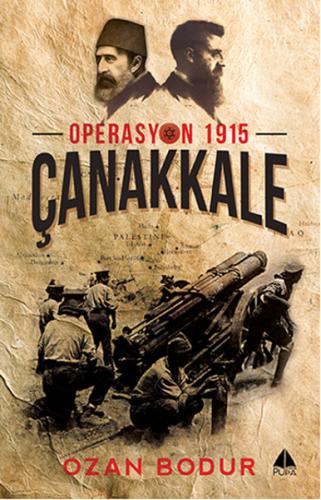 Çanakkale - Operasyon 1915