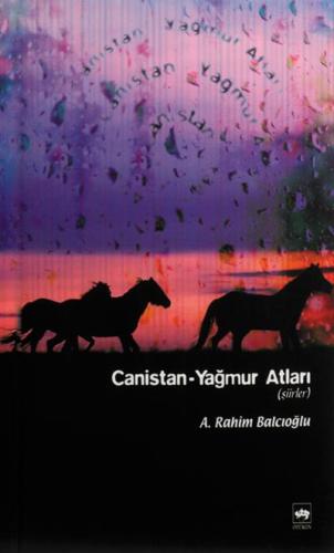 Canistan / Yağmur Atları