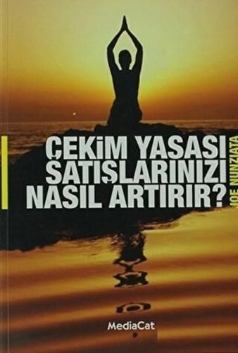 Çekim Yasası Satışlarınızı Nasıl Artırır?