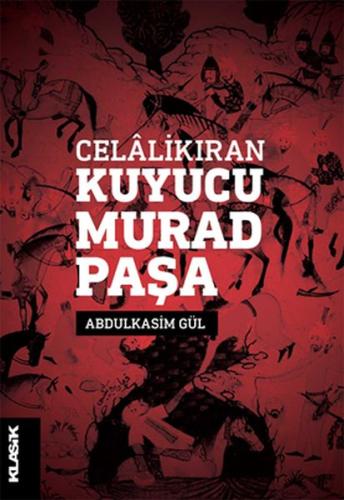 Celâlikıran Kuyucu Murad Paşa