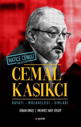 Cemal Kaşıkçı - Hayatı - Mücadelesi - Sırları