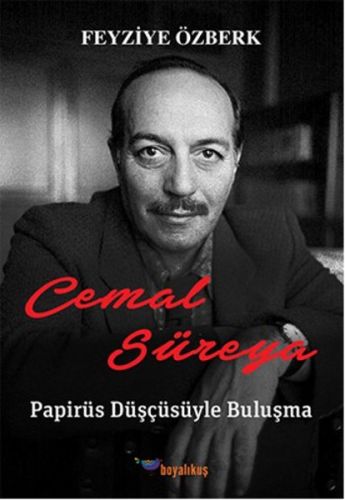 Cemal Süreya: Papirüs Düşçüsüyle Buluşma