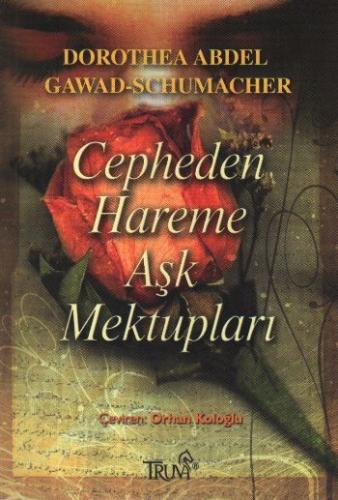 Cepheden Hareme Aşk Mektupları