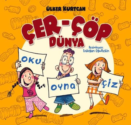 Çer Çöp Dünya - Oku Oyna Çiz