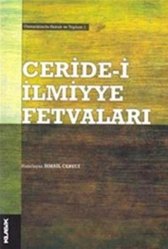 Ceride-i İlmiyye Fetvaları Osmanlılarda Hukuk ve Toplum-1