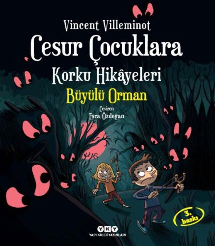 Cesur Çocuklara Korku Hikayeleri - Büyülü Orman