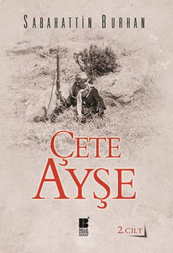 Çete Ayşe 2. Cilt