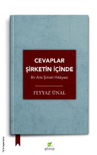 Cevaplar Şirketin İçinde - Bir Aile Şirketi Hikâyesi