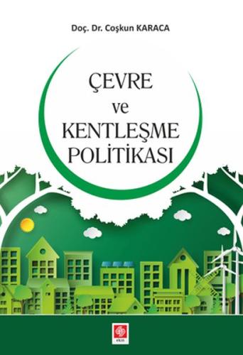 Çevre ve Kentleşme Politikası