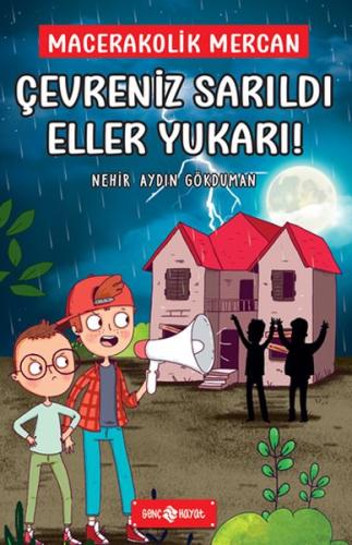 Çevreniz Sarıldı Eller Yukarı! - Macerakolik Mercan 2