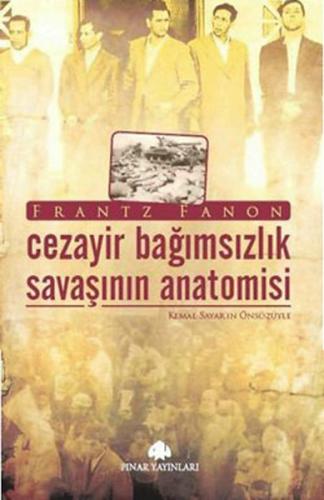 Cezayir Bağımsızlık Savaşının Anatomisi