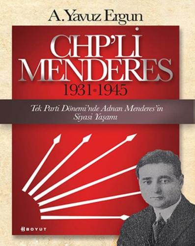 CHP'li Menderes (1931-1945)