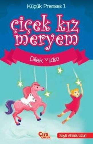 Çiçek Kız Meryem : Dilek Yıldızı