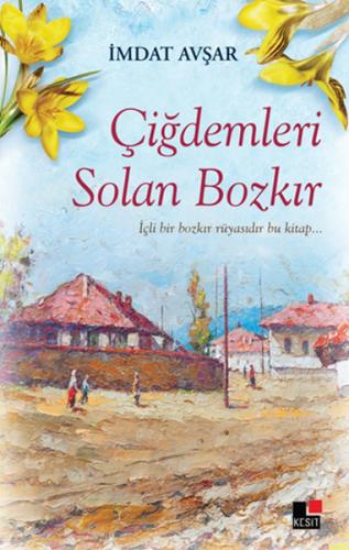 Çiğdemleri Solan Bozkır