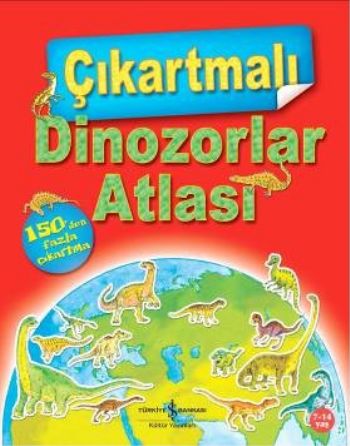 Çıkartmalı Dinozorlar Atlası