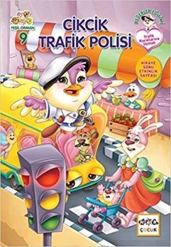 Cikcik Trafik Polisi - Yeşil Orman 9