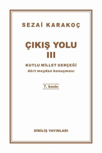 Çıkış Yolu 3 - Kutlu Millet Gerçeği