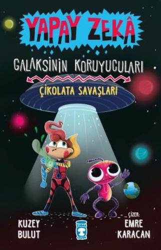 Çikolata Savaşları - Galaksinin Koruyucuları - Yapay Zeka