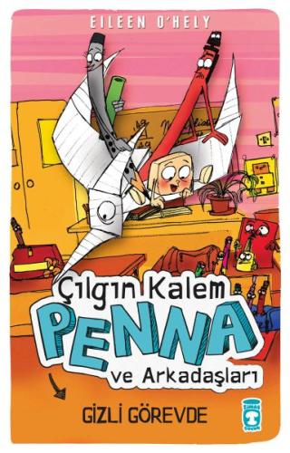 Çılgın Kalem Penna ve Arkadaşları-Gizli Görevde