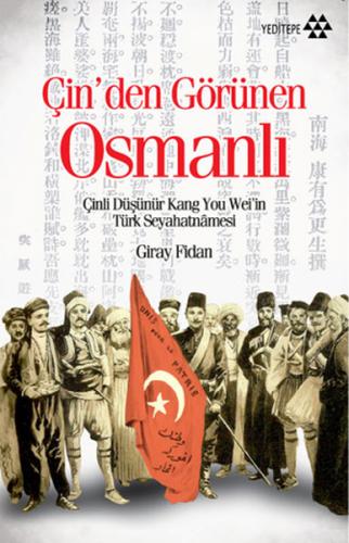 Çin'den Görünen Osmanlı Çinli Düşünür Kang You Wei'in Türk Seyahatname